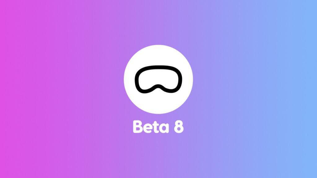 visionOS 26 developer beta 8.