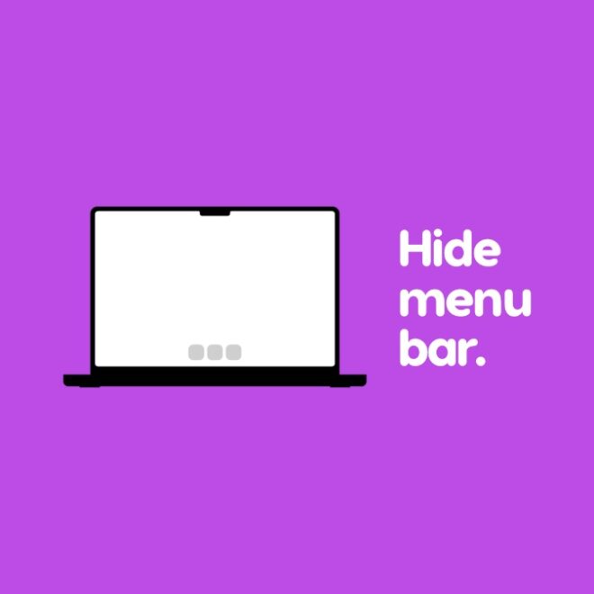 How to Hide the Mac Menu Bar for a Clean and Minimal Look
