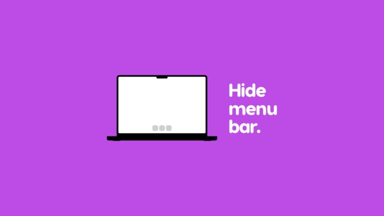 How to Hide the Mac Menu Bar for a Clean and Minimal Look