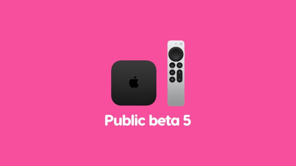 Download tvOS 25 public beta 5.
