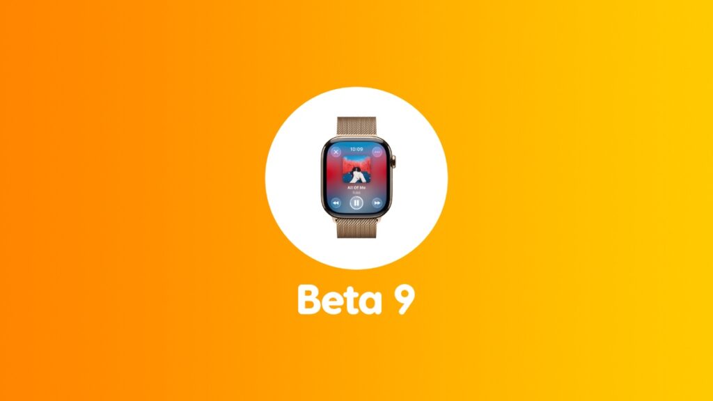 Download watchOS 26 beta 9.