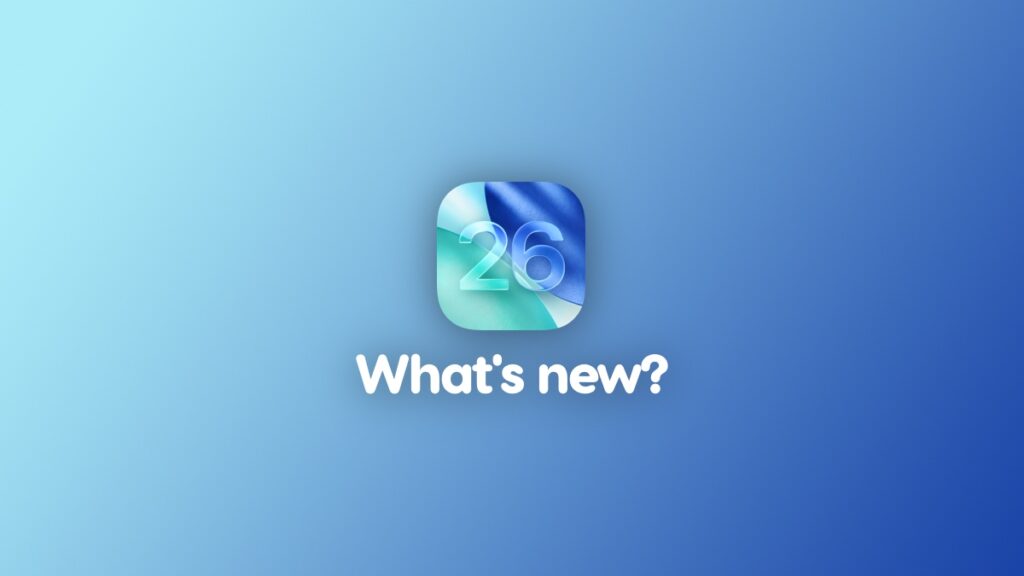 iOS 26 for iPhone release notes.