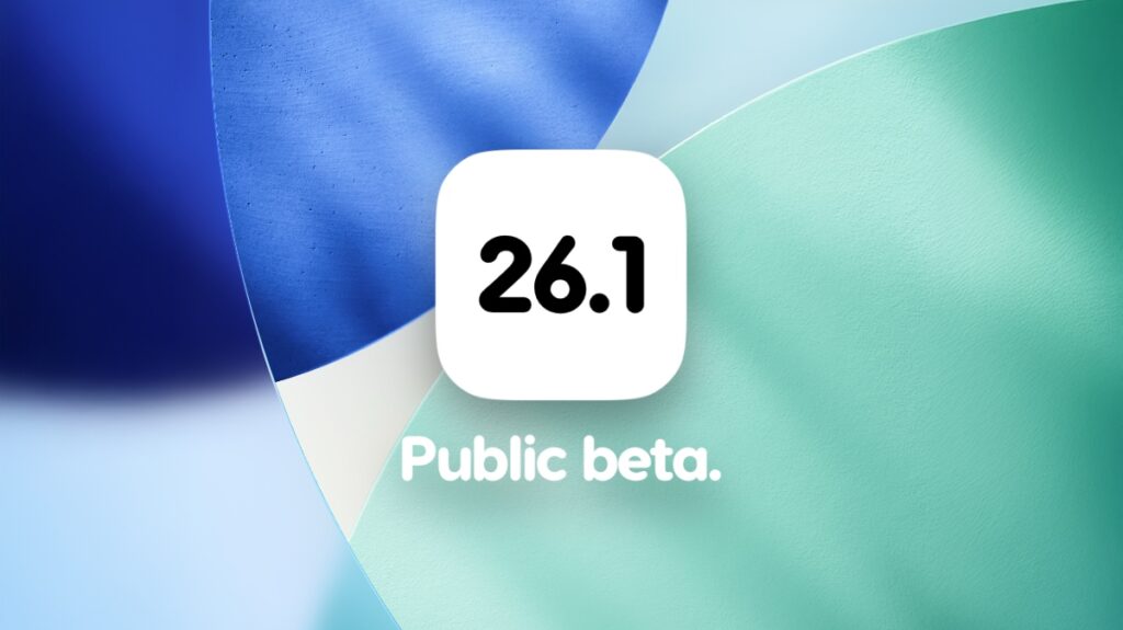 Download iOS 26.1 and iPadOS 26.1 public beta.