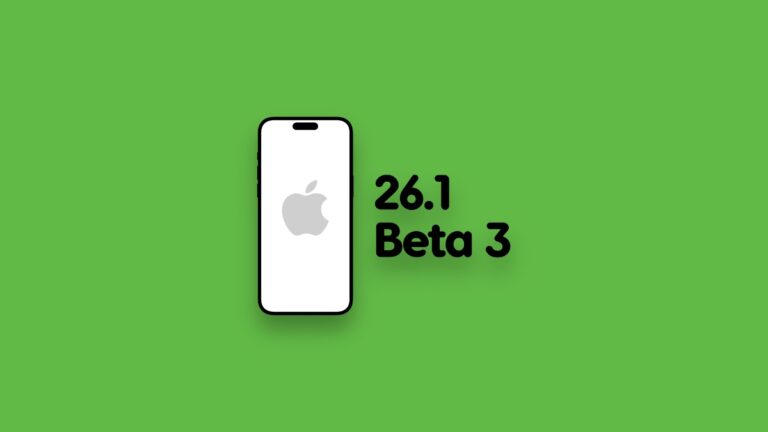 iOS 26.1 and iPadOS 26.1 Beta 3 Now Available for Download