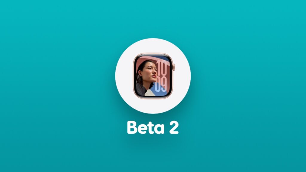 Download watchOS 26.1 beta 2 for Apple Watch.