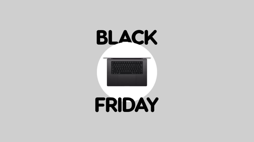 Black Friday 2025 deals on MacBooks Pro and more
