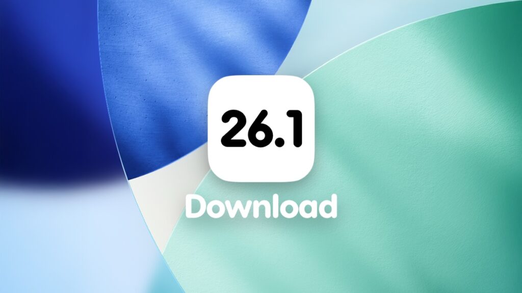 Download iOS 26.1 and iPadOS 26.1 final version.