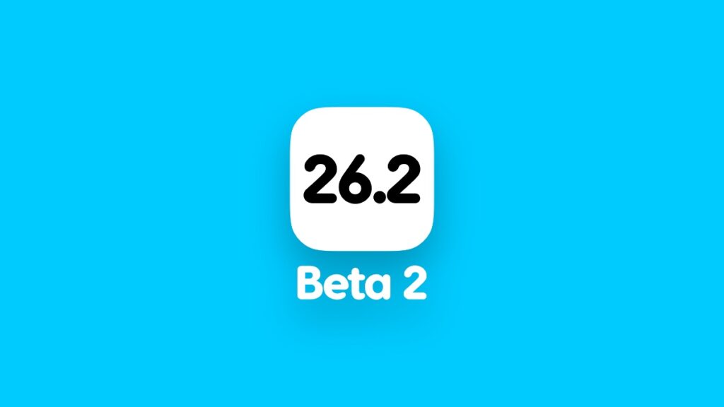Download iOS 26.2 and iPadOS 26.2 beta 2.