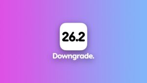 How to Downgrade from iOS 26.2 to iOS 26.1 on iPhone and iPad