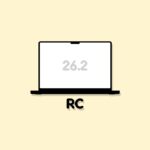 macOS 26.2 Tahoe RC Now Available for Download