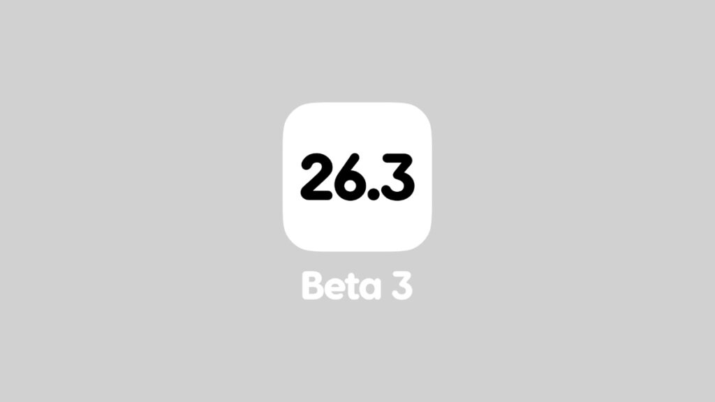 Download beta 3 of iOS 26.3 and more