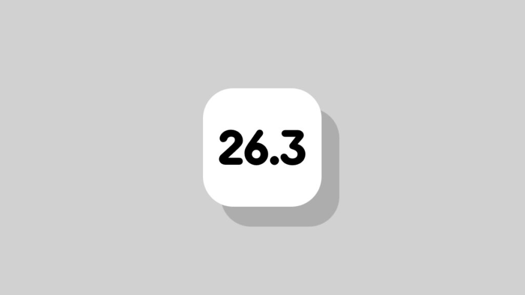 Download iOS 26.3, iPadOS 26.3 RC, and more