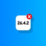 Apple No Longer Signing iOS 26.4.2 and iPadOS 26.4.2