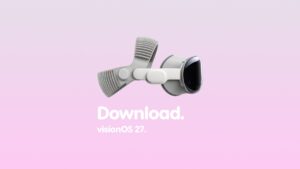 Download and Install visionOS 27 Beta 1 on Apple Vision Pro