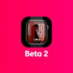 Download: watchOS 27 Beta 2 for Apple Watch Released