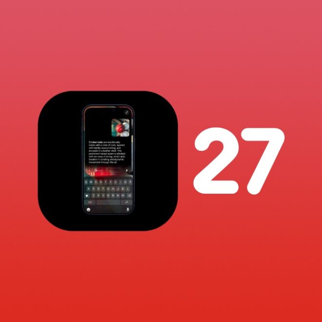iOS 27 and iPadOS 27 – Every Key Feature and Siri AI