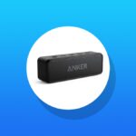 Get the Perfect Bluetooth Speaker from Anker for $29.98 Only