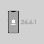 iOS 26.6.1 and iPadOS 26.6.1 Now Available for Download