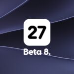 Download Beta 8 of iOS 27 and iPadOS 27