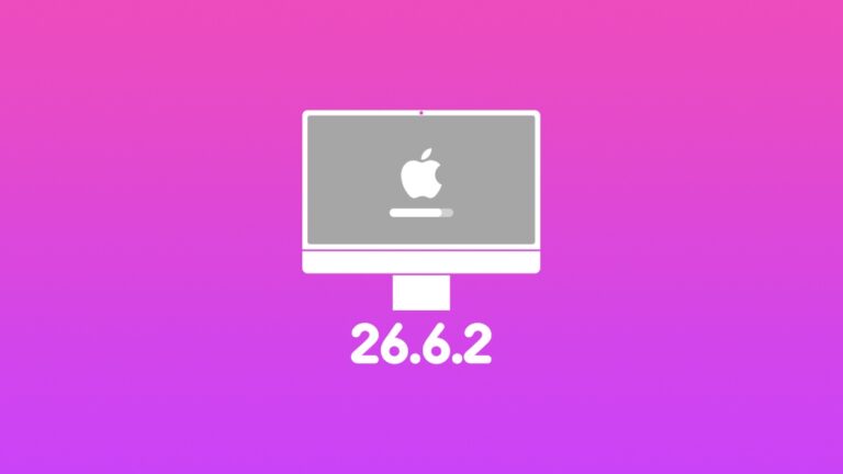 Apple has Released macOS 26.6.2 Tahoe for the Mac