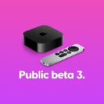 Download: tvOS 27 Public Beta 3 for Apple TV Released