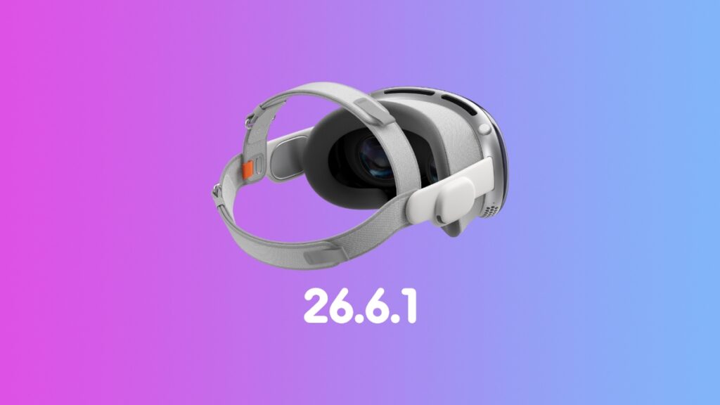 Download visionOS 26.6.1 update