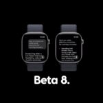 You Can Now Download watchOS 27 Beta 8 for Apple Watch