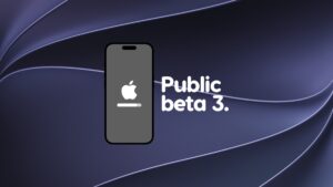 iOS 27 and iPadOS 27 Public Beta 3 Now Available for Download