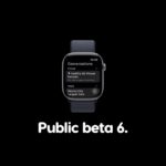 Download watchOS 27 Public Beta 6 for Apple Watch